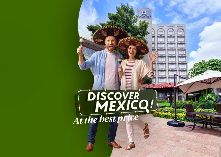 DISCOVER MEXICO AT THE BEST PRICE Krystal Urban® Monterrey San Jeronimo DISCOVER MEXICO AT THE BEST PRICE Krystal Urban® Monterrey San Jeronimo